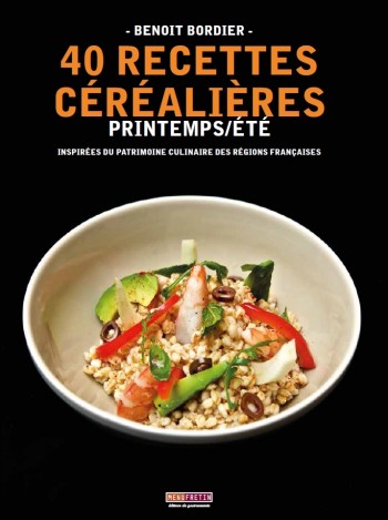 Couverture du livre 40 recettes céréalières-printemps/été