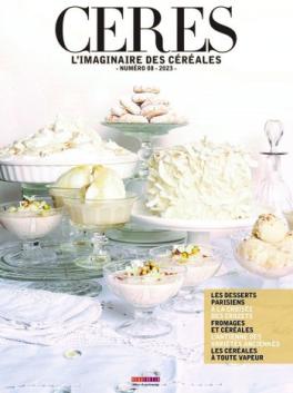 Couverture CERES, magazine book mook, l'imaginaire des céréales, desserts blancs